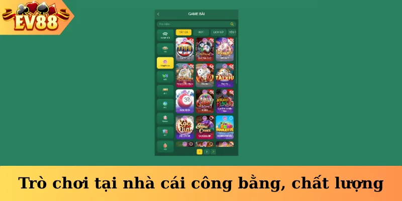 Trò chơi tại nhà cái công bằng, chất lượng